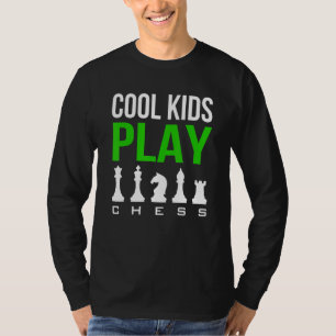 Cool Kids Play Chess Tee Game Humour Set Player C
