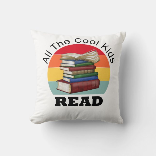 Cool Kids Read Book Reader Funny Bookworm Cushion (Front)