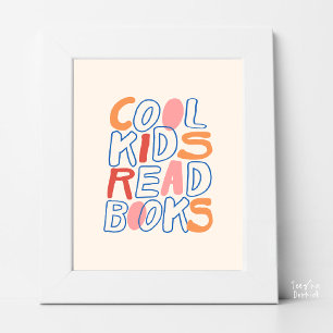 Cool Kids Read Books Colourful Retro Typography Poster