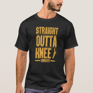 Cool Knee Surgery For Men Women Knee Replacement R T-Shirt