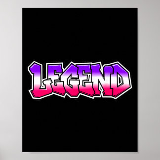 Cool Legend Graffiti Slogan Text Quote Gift Men Poster