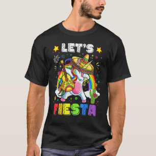 Cool Let's Fiesta Unicorn Dabbing Cinco De Mayo Me T-Shirt