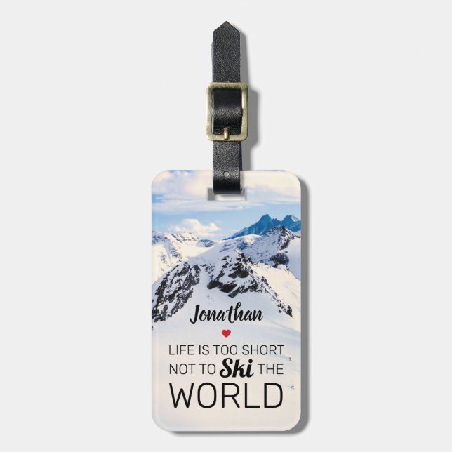 Cool Life is too Short | Funny Ski Travel Luggage Tag (Front Vertical)