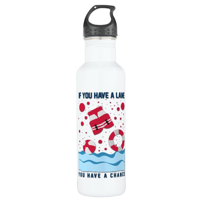 Cool Lifeguard Design - If You Have A Lane 710 Ml Water Bottle (Front)
