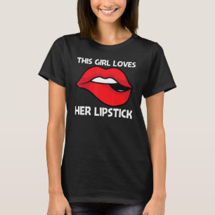 Cool Lipstick For Girls Kids Cosmetic Makeup   T-Shirt