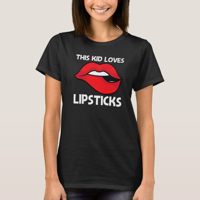 Cool Lipstick For Kids Boys Cosmetic Makeup T-Shirt (Front)
