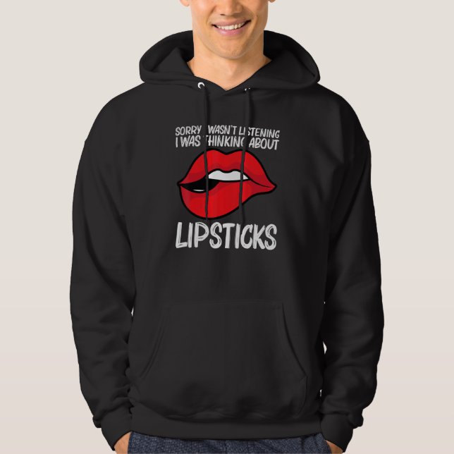 Cool Lipstick For Men Women Cosmetic Makeup   Hoodie (Front)