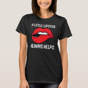 Cool Lipstick For Men Women Cosmetic Makeup T-Shirt