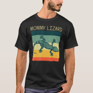 Cool Lizard For Women Mum Reptile Animal Lizard   T-Shirt