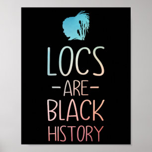 Cool Locs Art For Women Mom Afro Hair Black Histor Poster