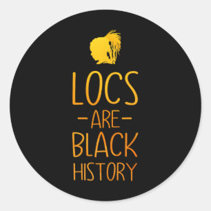 Cool Locs Art For Women Mum Afro Hair Black Histor Classic Round Sticker