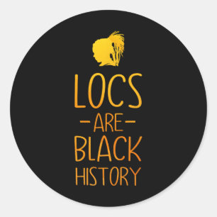 Cool Locs Art For Women Mum Afro Hair Black Histor Classic Round Sticker