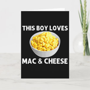 Cool Mac And Cheese For Boys Kids Macaroni Food Th Card
