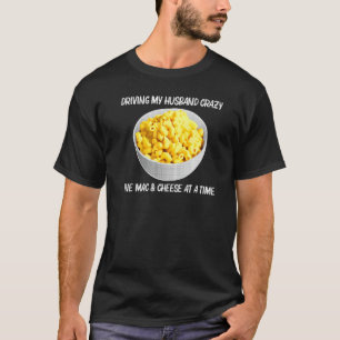 Cool Mac And Cheese For Women Mum Macaroni Food Th T-Shirt