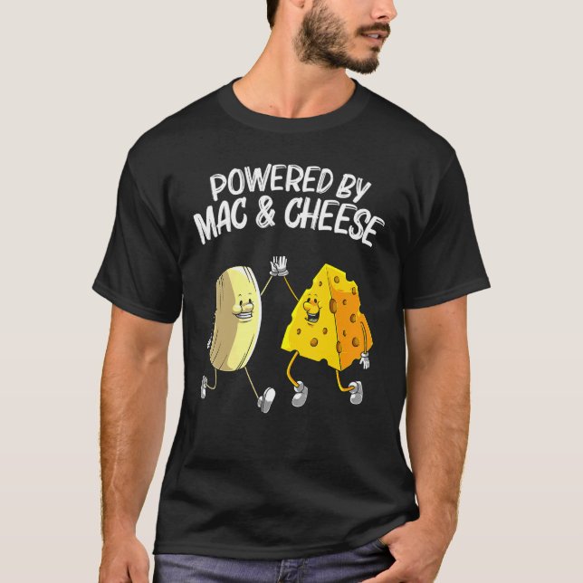 Cool Mac & Cheese For Men Women Baked Cheesy Macar T-Shirt (Front)