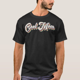 Cool Mama Vintage Retro Mothers Day Gift  T-Shirt