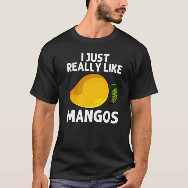 Cool Mango For Men Women Mangos Fruit  Mangoes Pla T-Shirt (Front)