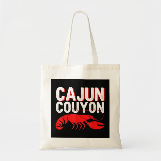 Cool Mardi Gras Cajun Couyon Funny Slang Cultural  Tote Bag (Front)