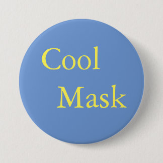 Cool Mask- yellow text on blue 7.5 Cm Round Badge