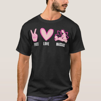 Cool Massage Therapist Design For Men Women Massag T-Shirt