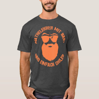 Cool math teacher with a full beard T-Shirt