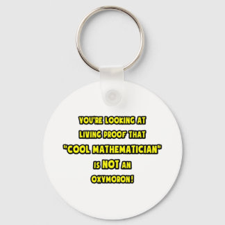 Cool Mathematician Is NOT an Oxymoron Key Ring