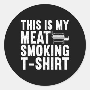 Cool Meat Smoking Art For Men Women Bbq Griller Me Classic Round Sticker