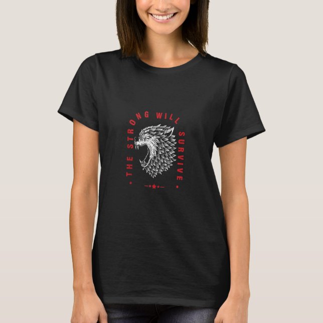 Cool Mediaeval Wolf Pack Animal  Strong Will Survi T-Shirt (Front)