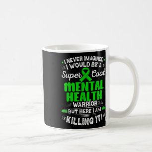 Cool Mental Health Warrior Mental Health Awareness Coffee Mug