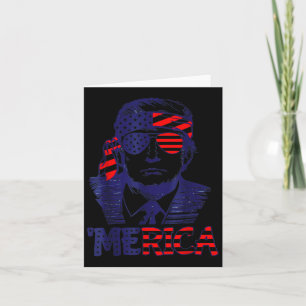 Cool merica Trump Happy 4th Of July Trump American Card