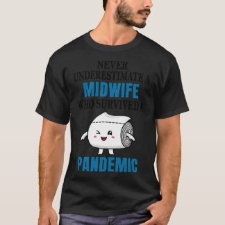 Cool Midwife Pandemic T-Shirt