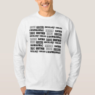 Cool Modern Design for Brothers : Positive Words T-Shirt