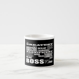 Cool Modern Fun Bosses : Greatest Boss Espresso Cup