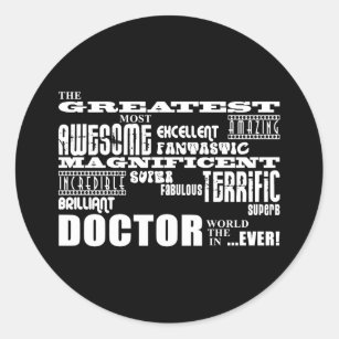 Cool Modern Fun Doctors Greatest Doctor World Ever Classic Round Sticker