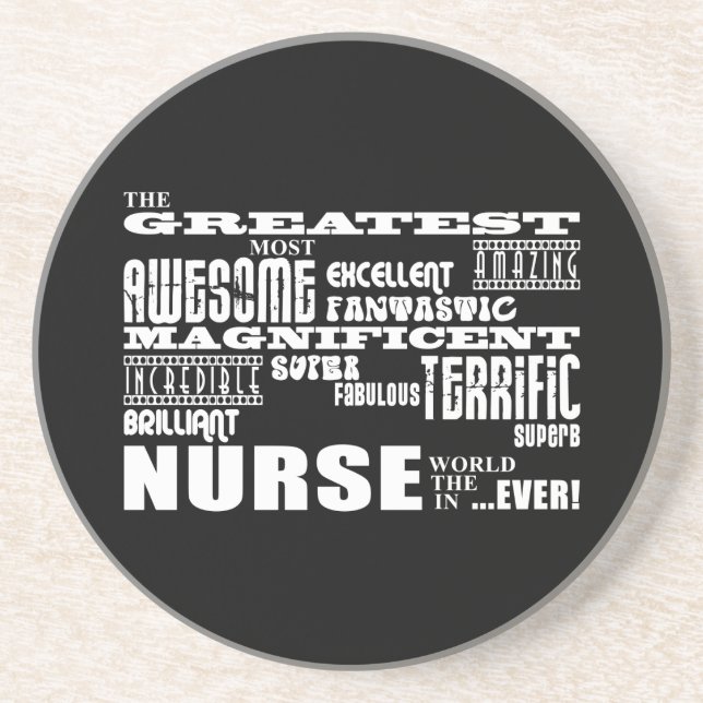 Cool Modern Fun Nurses : Greatest Nurse World Ever Coaster (Front)