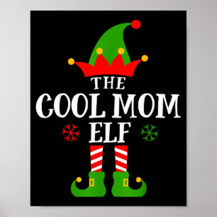 Cool Mom Elf Funny Matching Family Christmas Pajam Poster