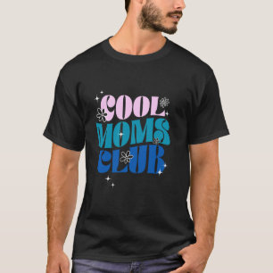 Cool Moms Club For Mother's Day Groovy Mama Mum L T-Shirt