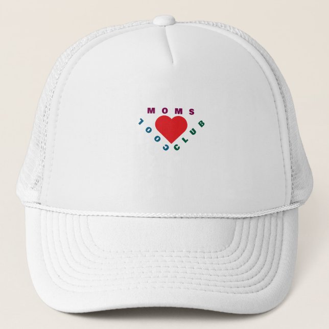  Cool Moms Club | Fun Colourful Mum Life Quote Shi Trucker Hat (Front)