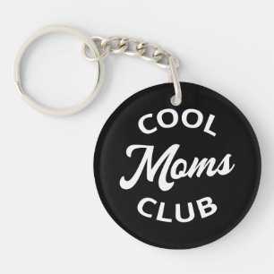 Cool Moms Club I Key Ring