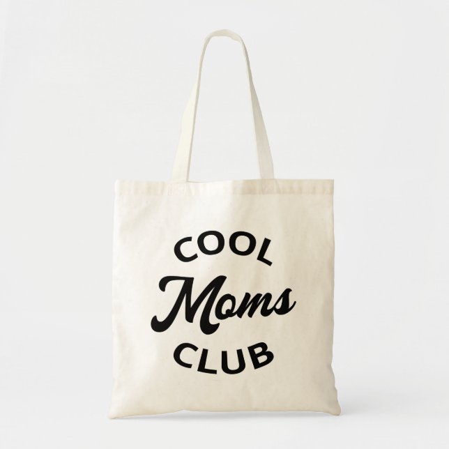 Cool Moms Club I Tote Bag (Front)