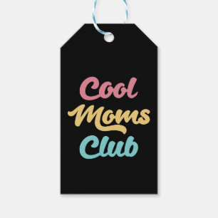 Cool Moms Club II Gift Tags