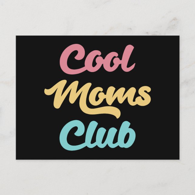Cool Moms Club II Postcard (Front)