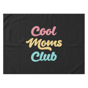 Cool Moms Club II Tablecloth