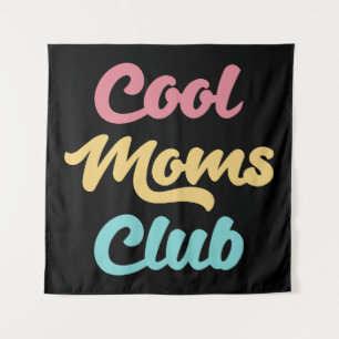Cool Moms Club II Tapestry