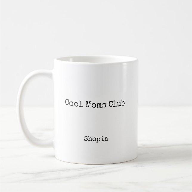 Cool Moms Club Personalized Coffee Mug (Left)