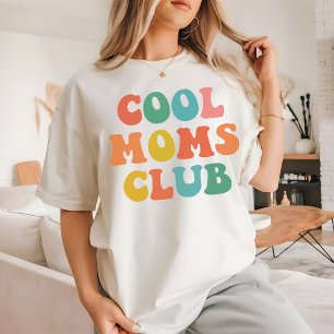 Cool Moms Club Retro Shirt, Best Mum Ever Gift T-Shirt