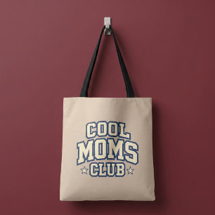 Cool Moms Club Tote Bag