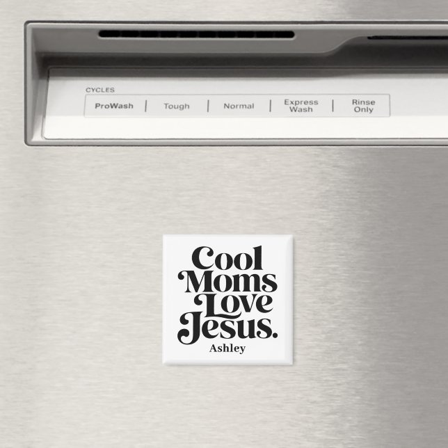 Cool Moms Love Jesus Magnet (In Situ (Dishwasher))