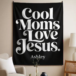 Cool Moms Love Jesus Tapestry