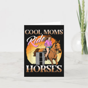 Cool Moms Ride Horses I Equestrian Pony Horse Fan Card